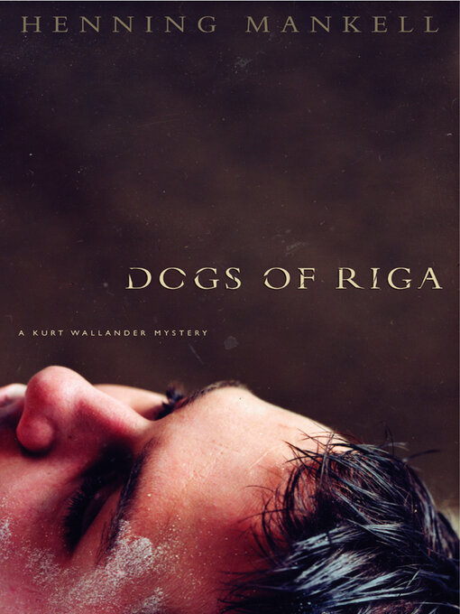 Title details for The Dogs of Riga by Henning Mankell - Wait list